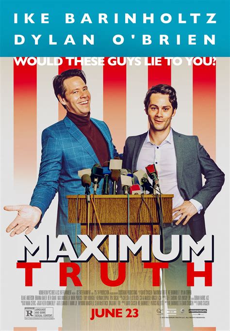 Jun 22, 2023 · Maximum Truth, 2023. Directed by David Strassen. Starring Ike Barinholtz, Dylan O’Brien, Blake Anderson, Brianna Baker, Beth Grant, Max Minghella, Mark Proksch ... 